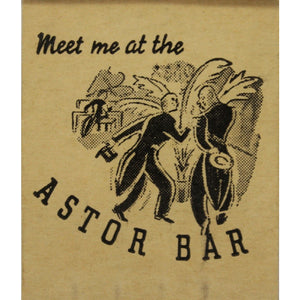 Astor Hotel Bar Times Square Matchbook