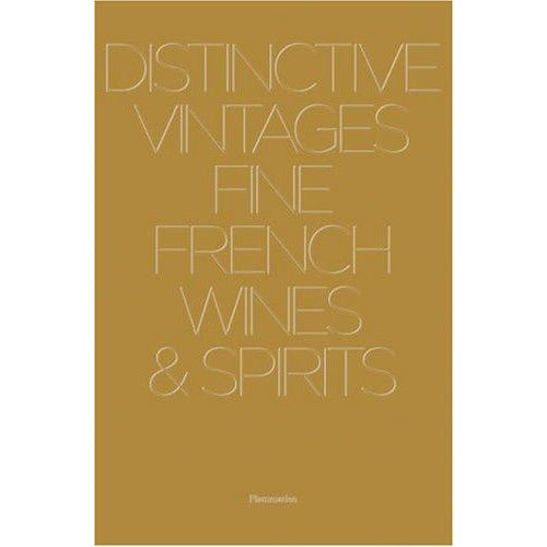 Distinctive Vintages Fine French Wines and Spirits