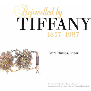 Bejewelled By Tiffany 1837-1987
