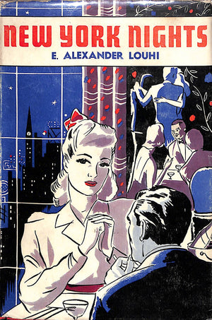 "New York Nights" LOUHI, E. Alexander