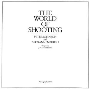 "The World of Shooting" JOHNSON, Peter & WANNENBURGH, Alf
