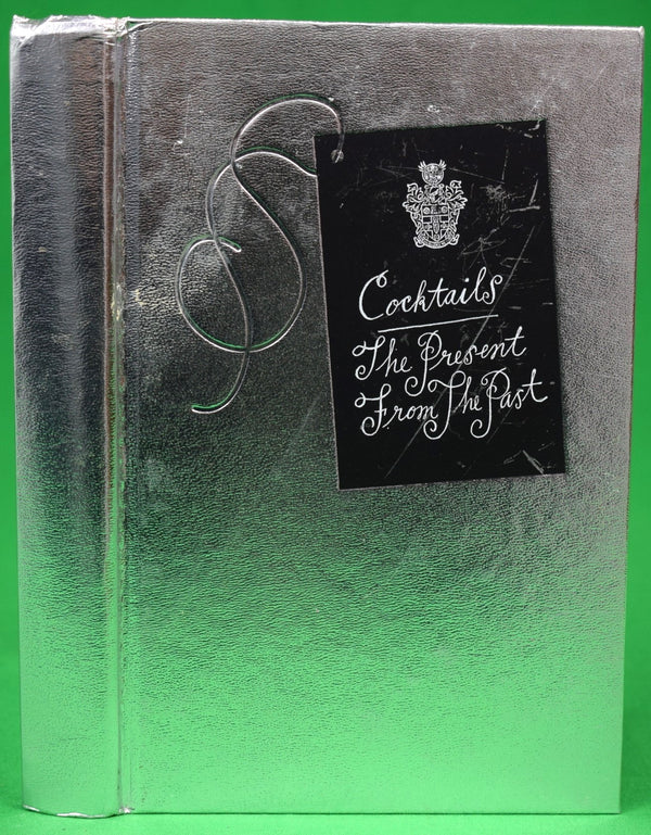 洋書 Cocktails The Present From The Past Cocktails: The Present From The Past