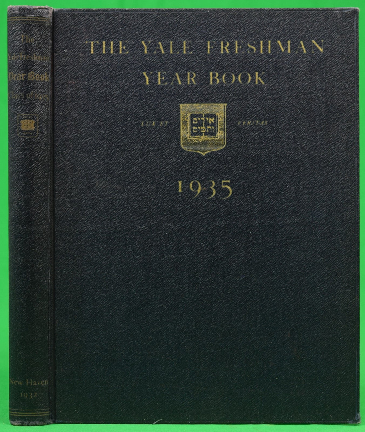 "The Yale Freshman Year Book: Class Of 1935"