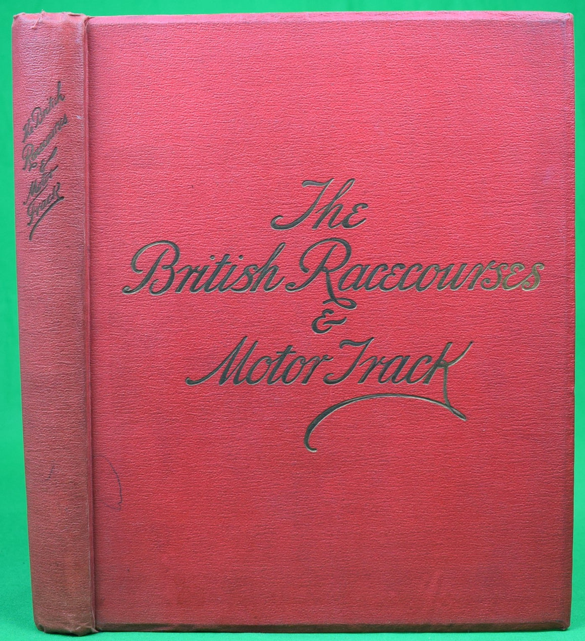 "The British Race Courses Of Great Britain And Ireland" 1908 BAYLES, F.H.
