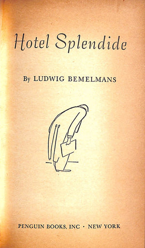 "Hotel Splendide" 1947 BEMELMANS, Ludwig