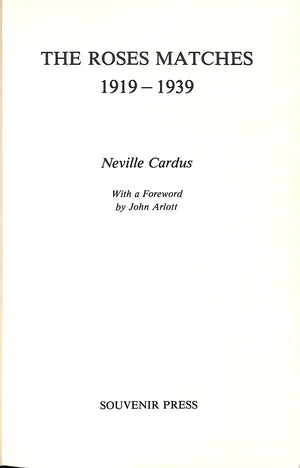 "The Roses Matches 1919-1939" 1982 CARDUS, Neville
