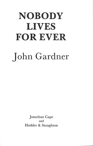 "Nobody Lives For Ever" 1986 GARDNER, John