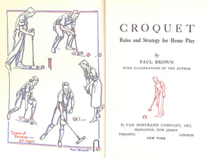 "Croquet: Rules And Strategy For Home Play" 1957 BROWN, Paul