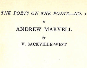 "Andrew Marvell: The Poets On The Poets" 1929 SACKVILLE-WEST, V.