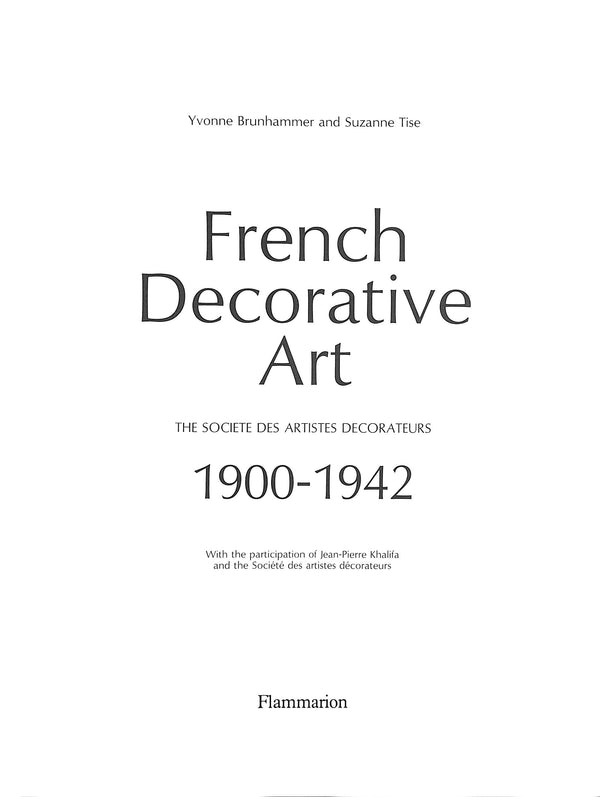 French Decorative Art: The Societe Des Artistes Decorateurs 1900-1942