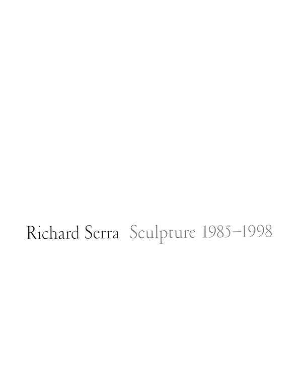 洋書 Richard Serra Sculpture 1985-1998 Richard Serra: Sculpture, 1985-1998 | Hal Foster, David