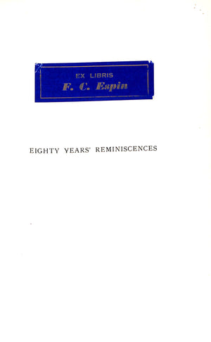 "Eighty Years' Reminiscences Vol. I & II" 1904 THOMSON, Anstruther