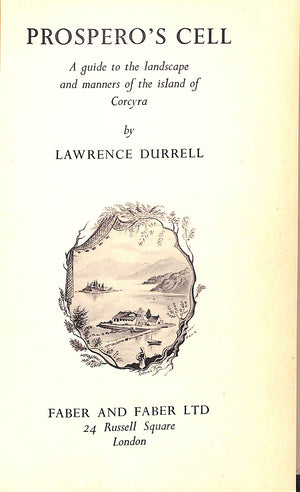 "Prospero's Cell: A Guide To The Landscape And Manners Of The Island Of Corcyra" 1957 DURRELL, Lawrence (SOLD)