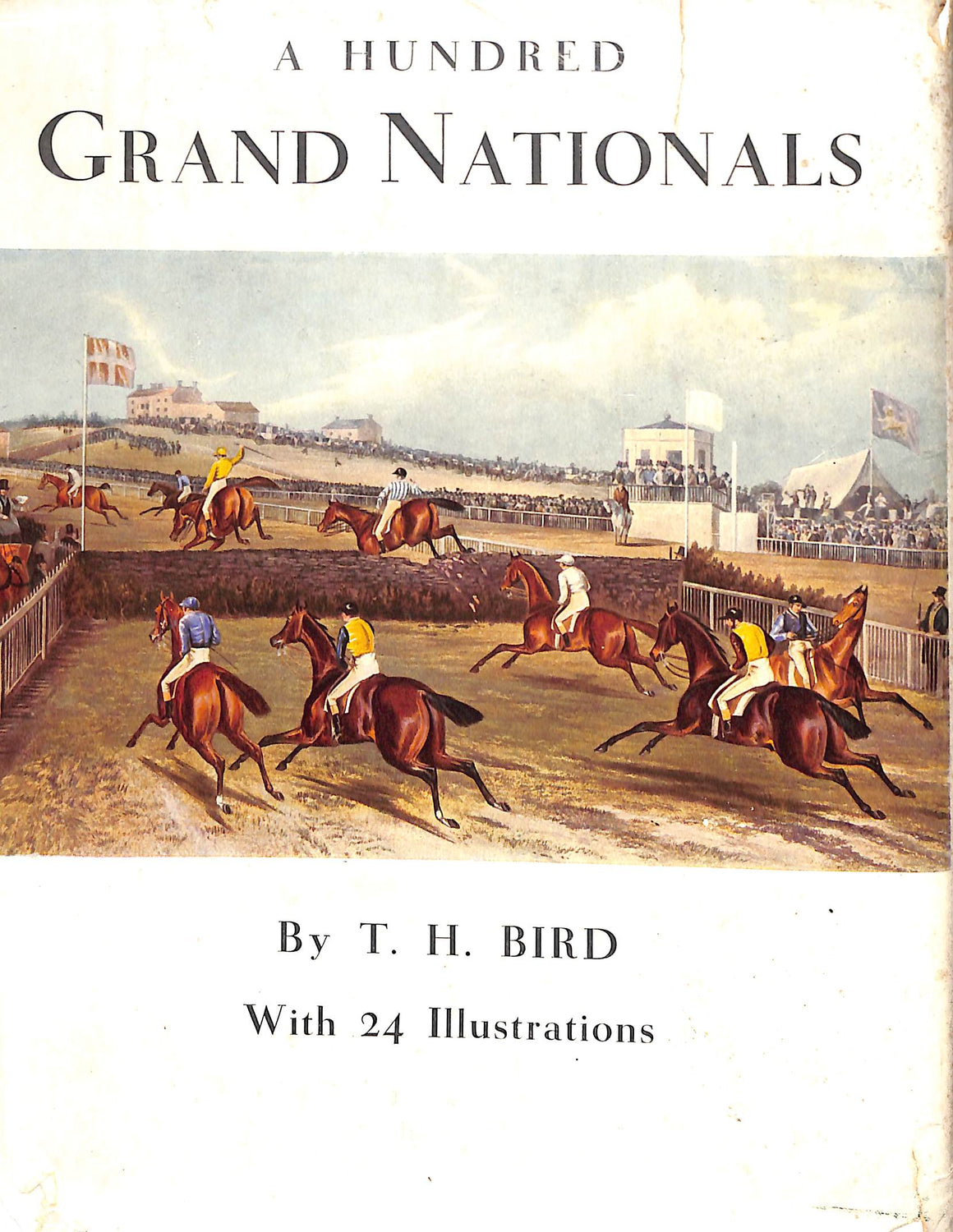 "A Hundred Grand Nationals" 1937 BIRD, T. H.