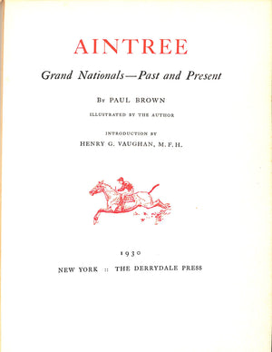 "Aintree: Grand Nationals Past And Present" 1930 BROWN, Paul