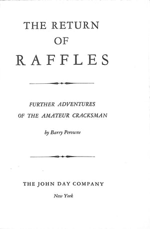 "The Return Of Raffles Further Adventures Of The Amateur Cracksman" 1933 PEROWNE, Barry