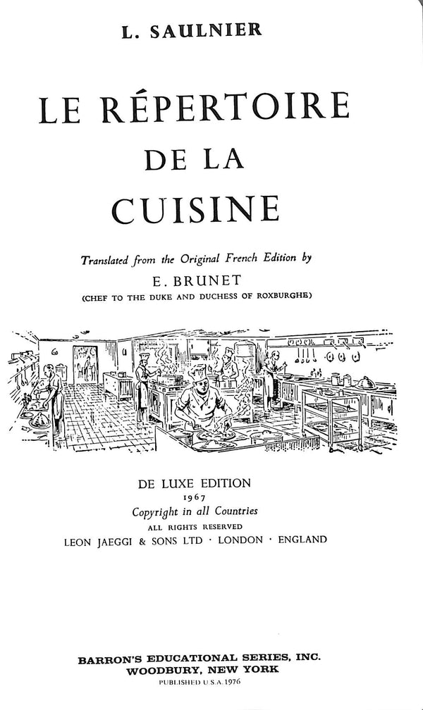 Le Repertoire De La Cuisine: The World Renowned Classic Used By The E
