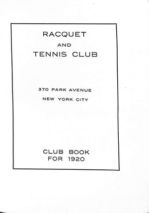 "Racquet & Tennis Club" 1920 (SOLD)