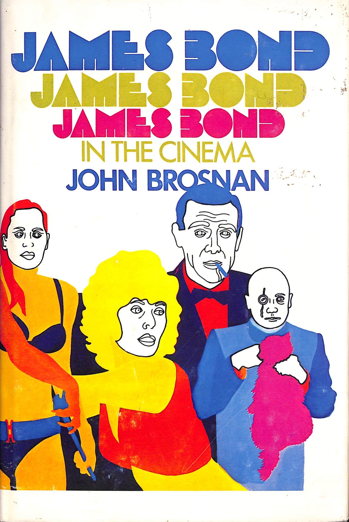 "James Bond In The Cinema" 1972 BROSNAN, John