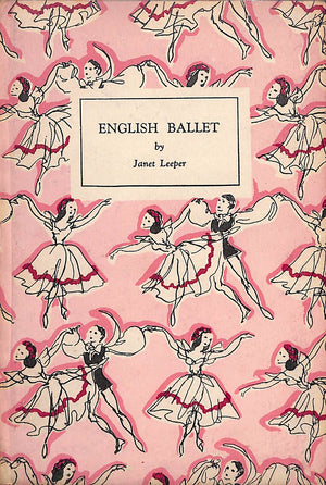 "English Ballet" 1945 LEEPER, Janet