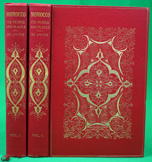 Morocco: Its People And Places Vol. I & Vol. II