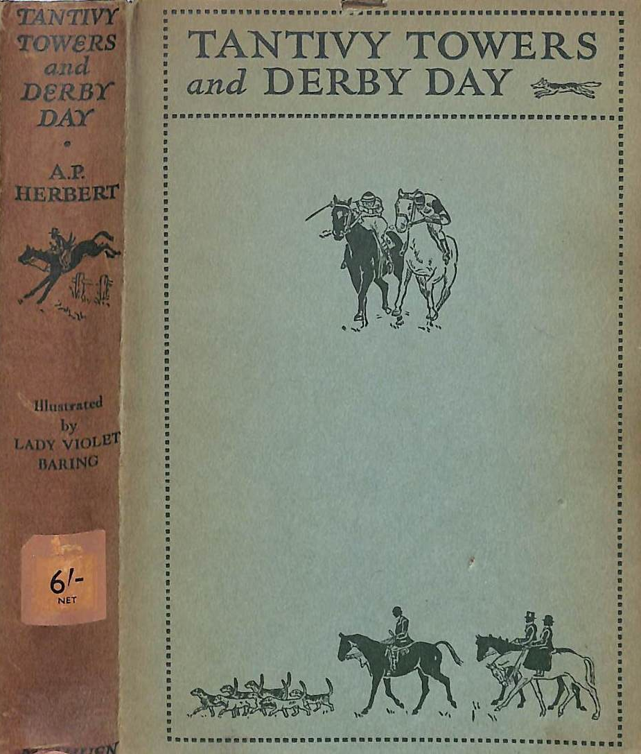 "Tantivy Towers And Derby Day" 1932 HERBERT, A.P.