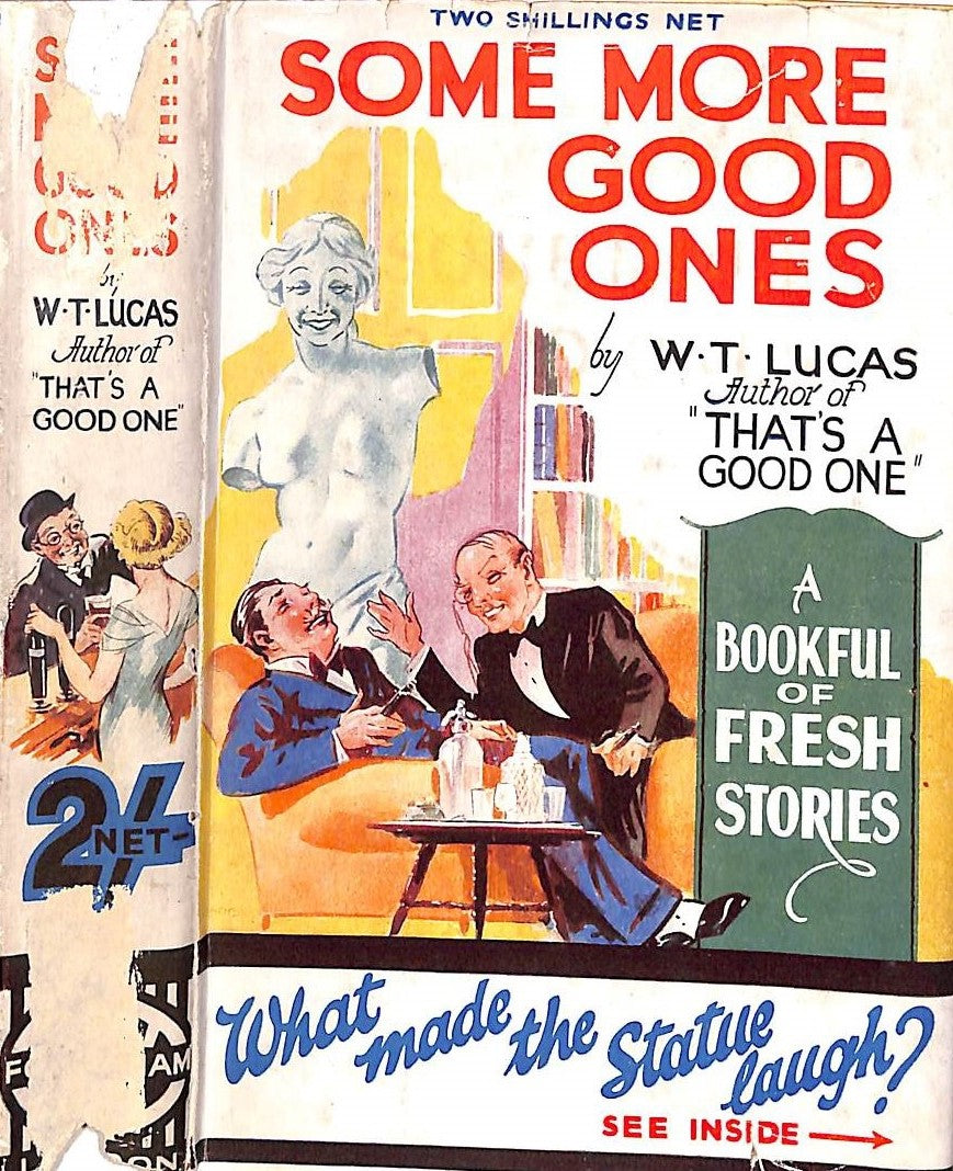 "Some More Good Ones A Bookful Of Funny Stories" 1935 LUCAS, W.T.