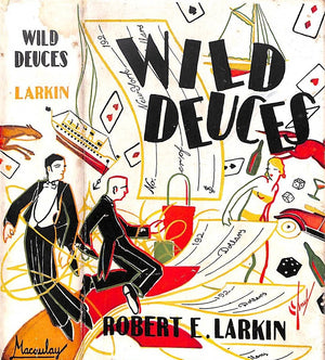 "Wild Deuces" 1928 LARKIN, Robert E.