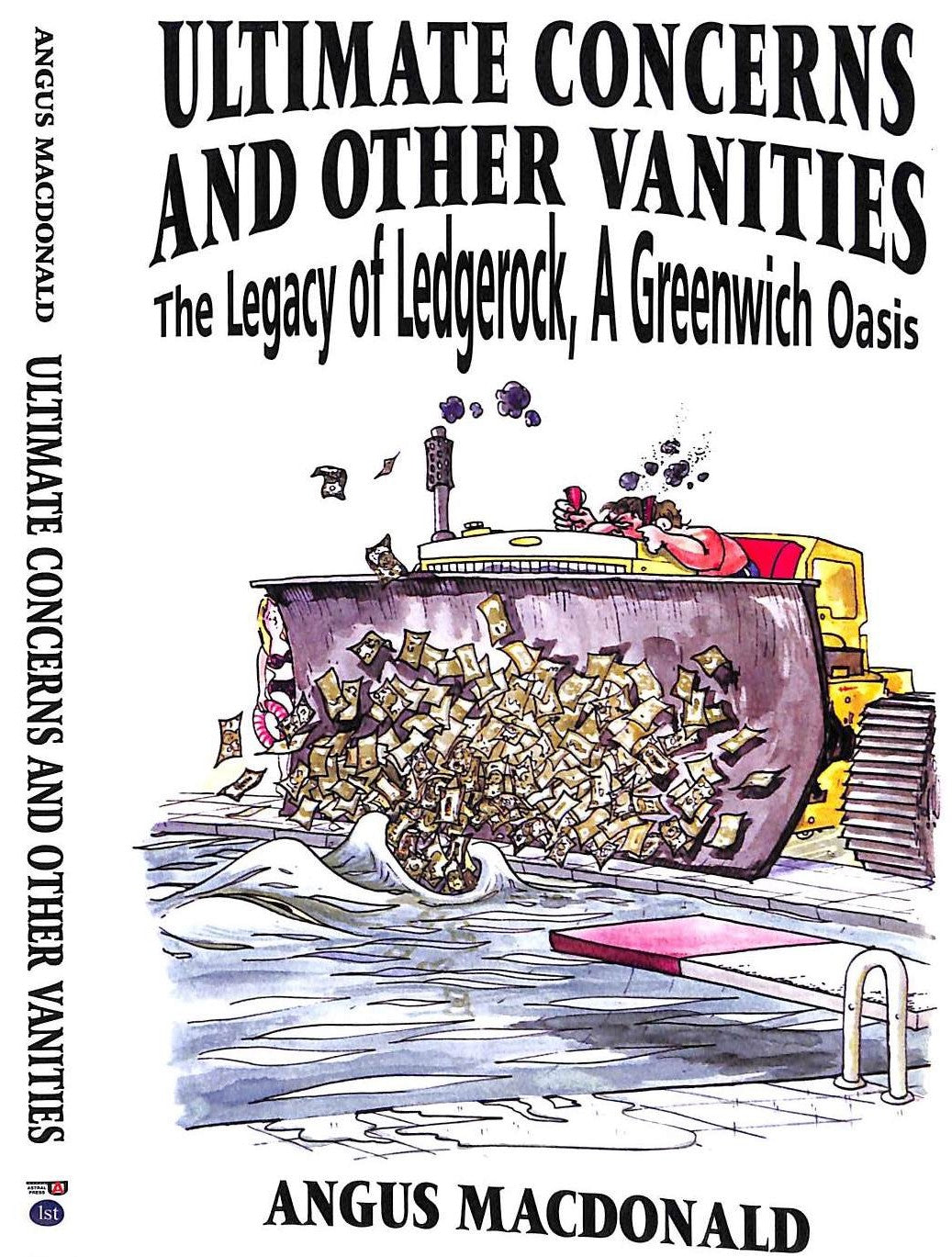 "Ultimate Concerns And Other Vanities: The Legacy Of Ledgerock, A Greenwich Oasis" 2003 MACDONALD, Angus (SIGNED)