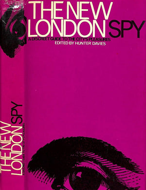 "The New London Spy: A Discreet Guide to the City's Pleasures" 1967 DAVIES, Hunter