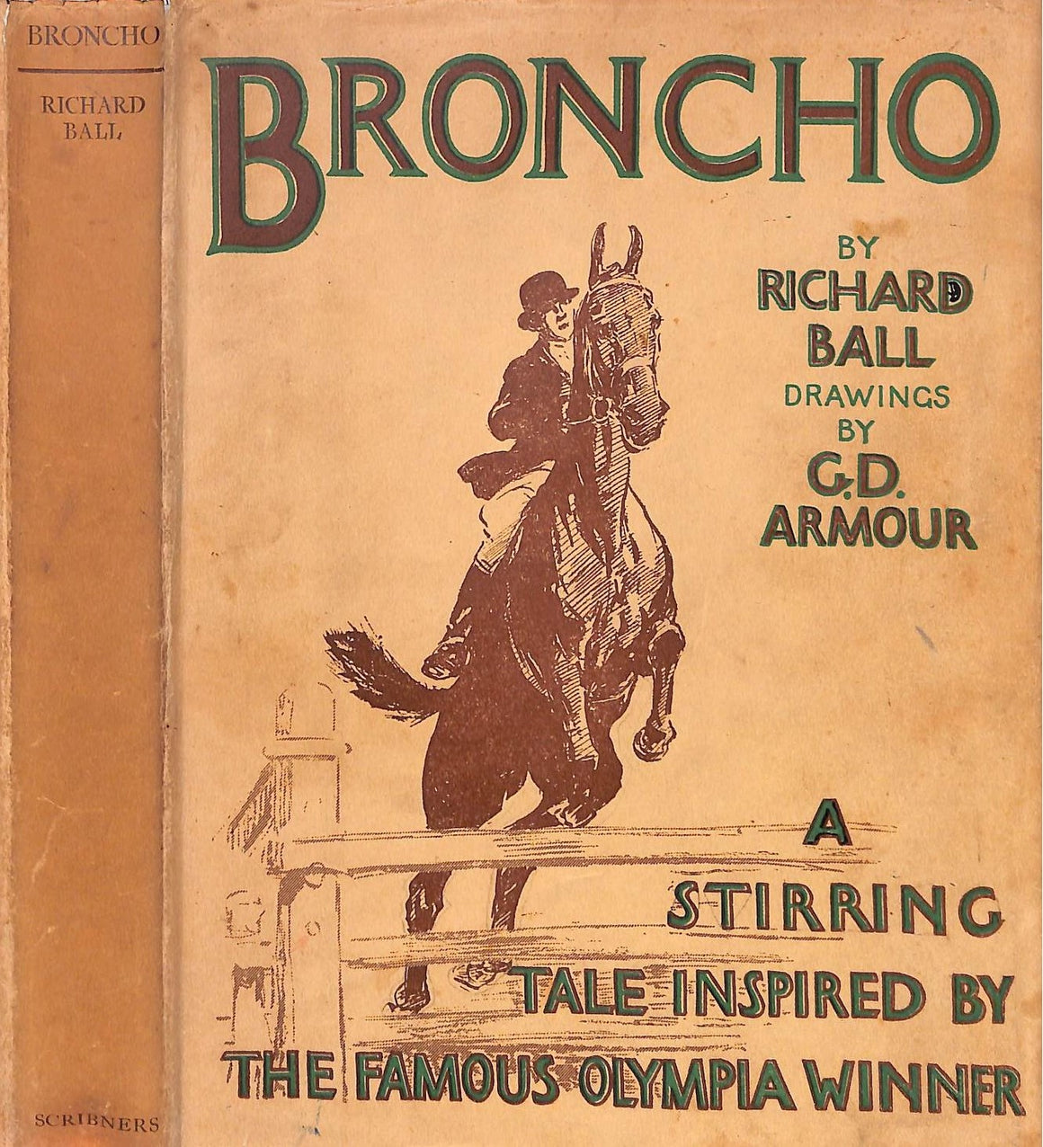 "Broncho: A Stirring Tale Inspired By The Famous Olympia Winner" 1930 BALL, Richard
