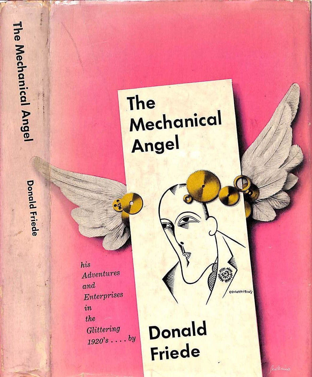 "The Mechanical Angel: His Adventures And Enterprises In The Glittering 1920's" 1948 FRIEDE, Donald