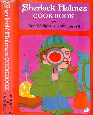 "The Sherlock Holmes Cookbook" 1976 WRIGHT, Sean and FARRELL, John