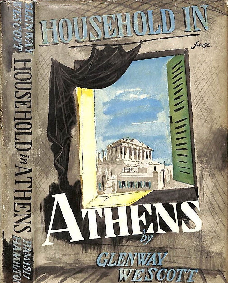 "Household In Athens" 1945 WESCOTT, Glenway