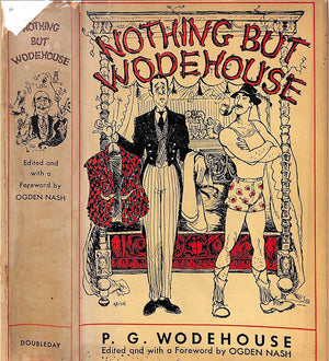 "Nothing But Wodehouse" 1946 WODEHOUSE, P.G.