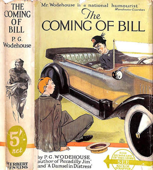 "The Coming Of Bill" WODEHOUSE, P.G.