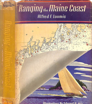 "Ranging The Maine Coast" 1939 LOOMIS, Alfred F. (SOLD)