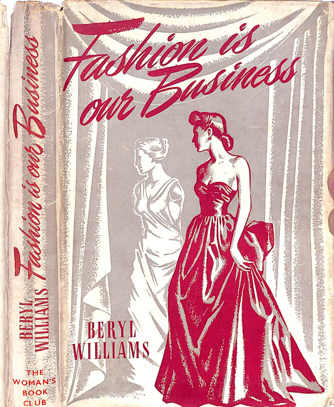 "Fashion Is Our Business" 1947 WILLIAMS, Beryl