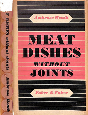 "Meat Dishes Without Joints" HEATH, Ambrose