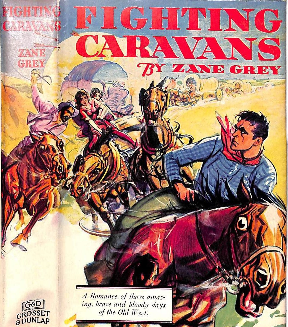 "Fighting Caravans" 1929 GREY, Zane