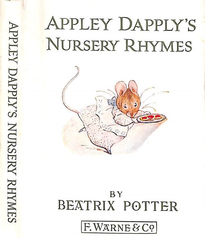 "Appley Dapply's Nursery Rhymes" 1917 POTTER, Beatrix