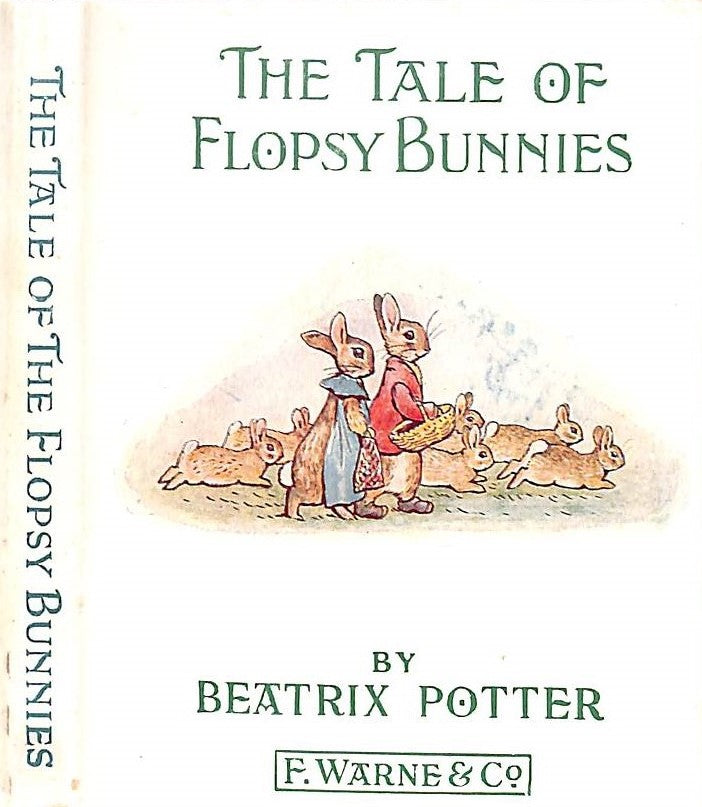 "The Tale Of Flopsy Bunnies" 1937 POTTER, Beatrix