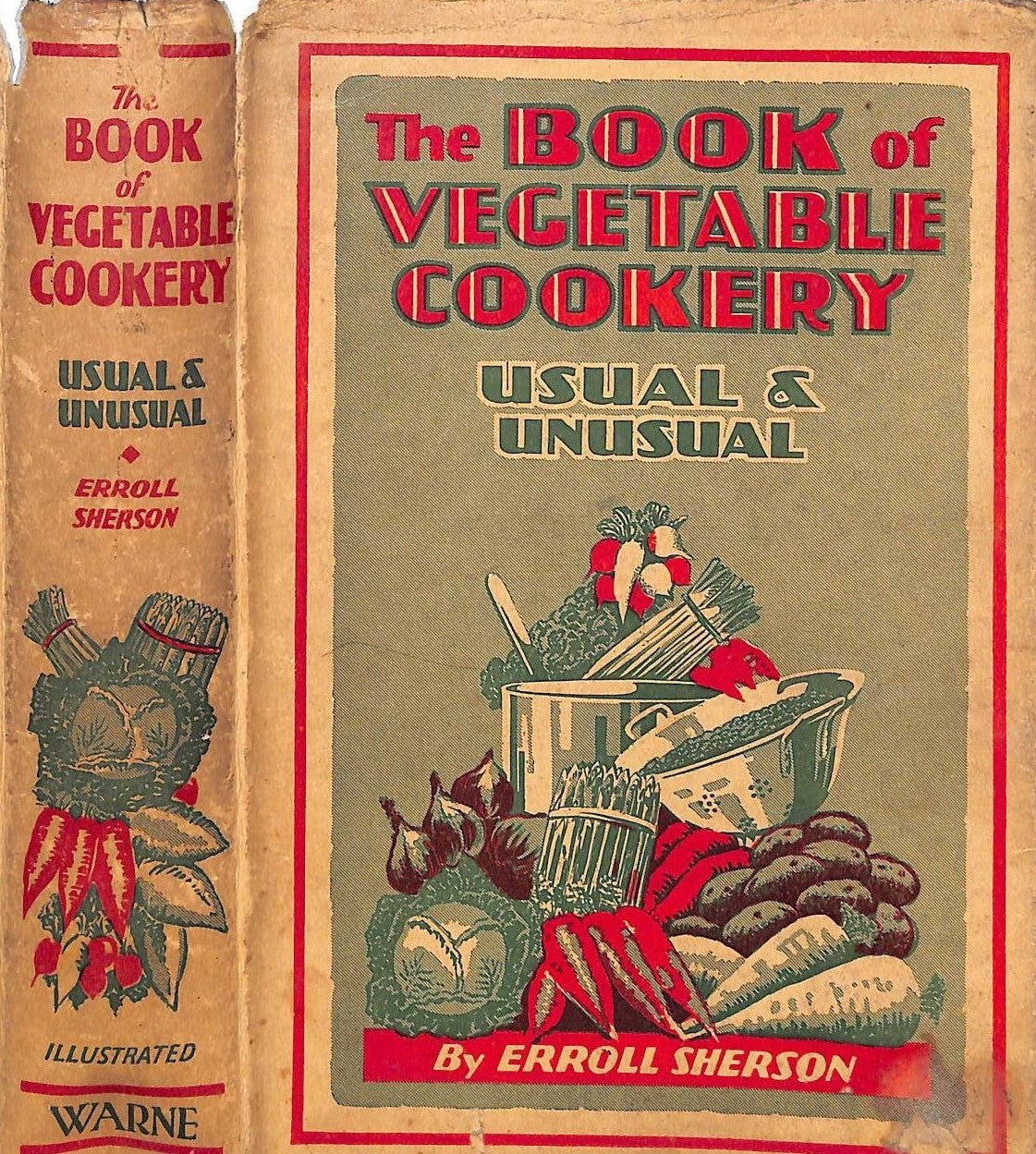 "The Book Of Vegetable Cookery Usual And Unusual" 1931 SHERSON, Erroll