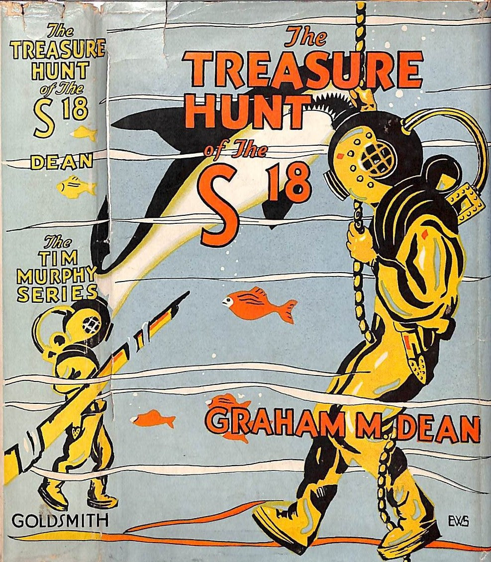 "The Treasure Hunt Of The S-18" 1934 DEAN, Graham M.