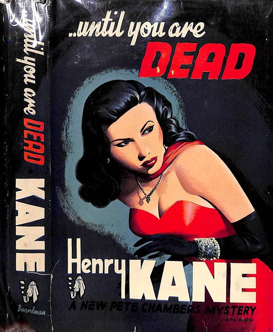 "..Until You Are Dead" 1952 KANE, Henry