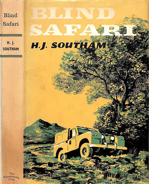 "Blind Safari" 1961 SOUTHAM, H.J.