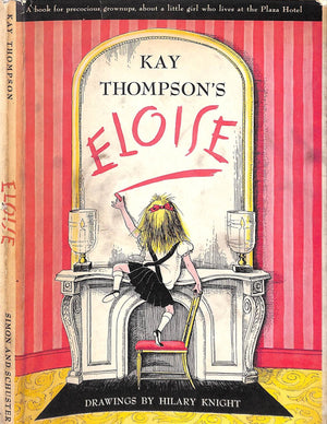 "Kay Thompson's Eloise" THOMPSON, Kay (INSCRIBED)