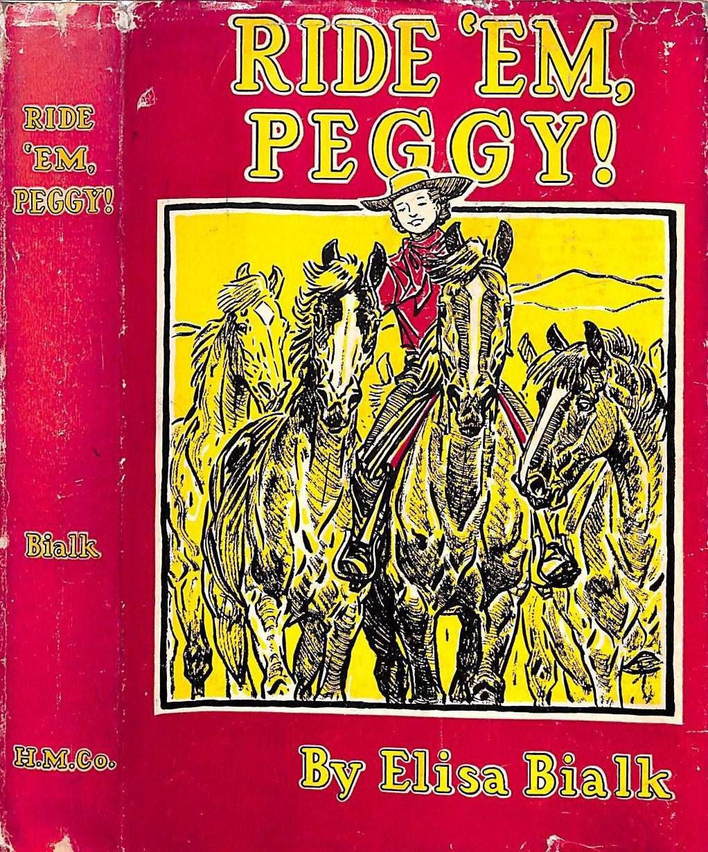 "Ride 'Em Peggy!" 1950 BIALK, Elisa