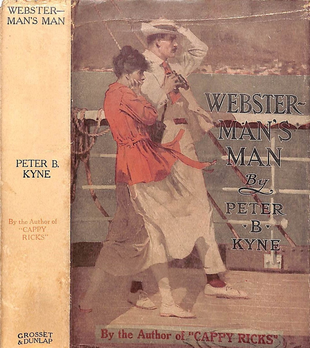 "Webster Man's Man" 1917 KYNE, Peter B.