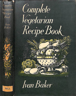 "Complete Vegetarian Recipe Book" 1957 BAKER, Ivan